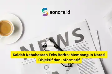 ilustrasi Kaidah Kebahasaan Teks Berita: Membangun Narasi Objektif dan Informatif