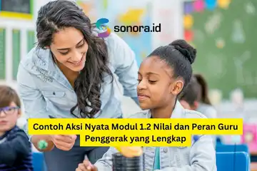 ilustrasi Contoh Aksi Nyata Modul 1.2 Nilai dan Peran Guru Penggerak yang Lengkap