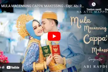 Lirik Lagu Mula Macenning Cappa' Makessing - Lagu Bugis Ciptaan Abi Rafdi
