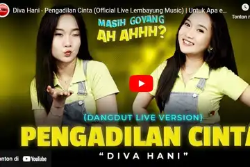 Lirik Lagu Pengadilan Cinta - Diva Hani, Viral di TikTok: Untuk ...