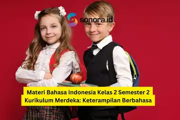 Materi Bahasa Indonesia Kelas 2 Semester 2 Kurikulum Merdeka ...