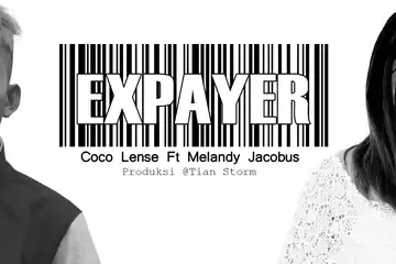 Lirik lagu 'Ekspayer' - Coco Lens, Melandy Yakobus