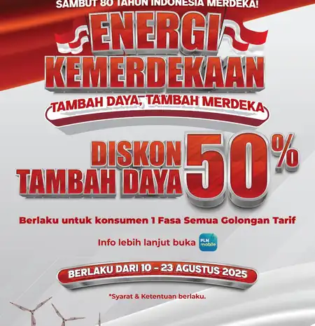PLN Hadirkan Diskon Tambah Daya 50% Sambut HUT ke-80 RI