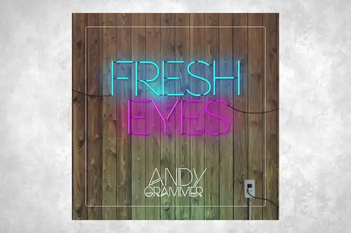 Berikut Lirik Lagu 'Fresh Eyes' yang Dipopulerkan oleh Andy Grammer