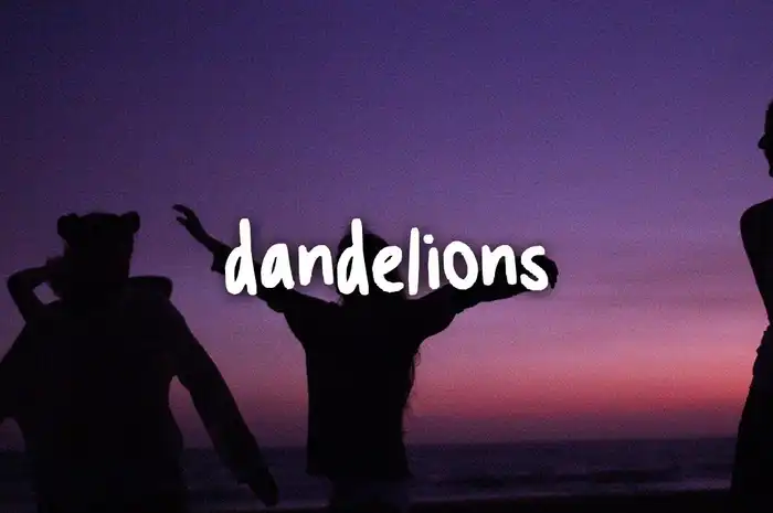 lagu cause i m in a field of dandelions