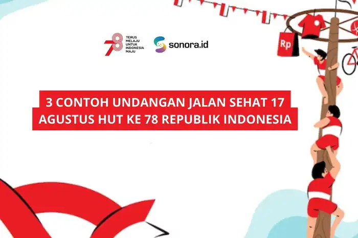 3 Contoh Undangan Jalan Sehat 17 Agustus HUT Ke 78 Republik Indonesia
