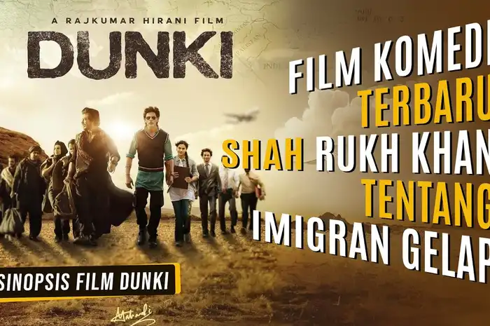 Sinopsis Film 'Dunki', Film Komedi India yang Dibintangi Shah Rukh Kan
