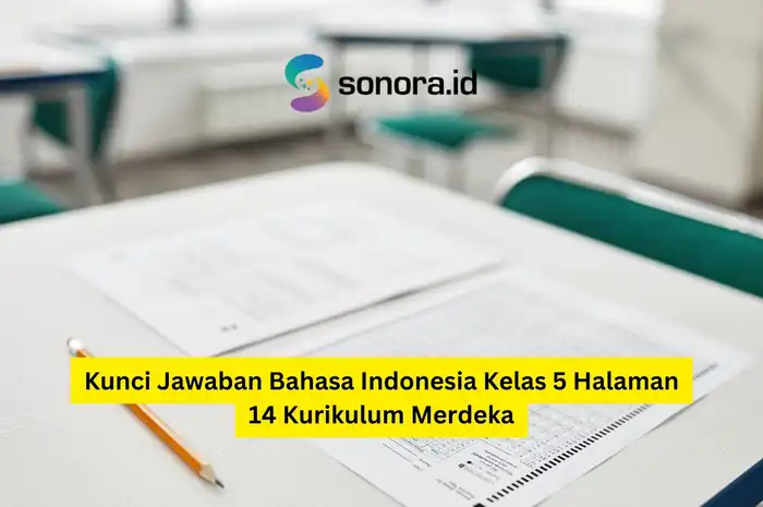 Kunci Jawaban Bahasa Indonesia Kelas 5 Halaman 14 Kurikulum Merdeka