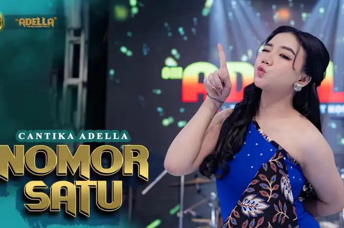 Lirik dan Chord 'Nomor Satu' yang Dibawakan Cantika feat OM Adella ...
