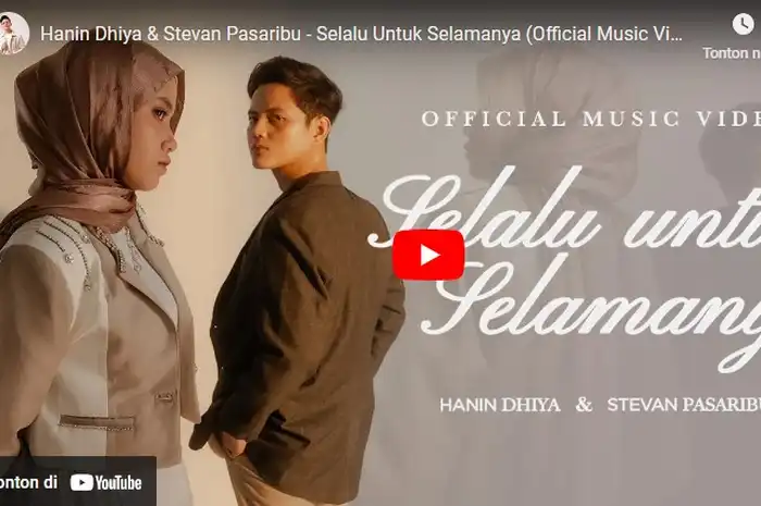 Lirik Lagu Selalu untuk Selamanya - Hanin Dhiya & Stevan Pasaribu