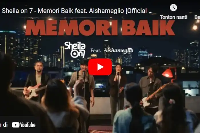 Lirik Lagu Memori Baik - Sheila on 7 feat. Aishameglio - Sonora.id