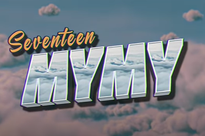 Lirik Lagu 'MY MY' - SEVENTEEN, Lengkap Terjemahan Bahasa Indonesia