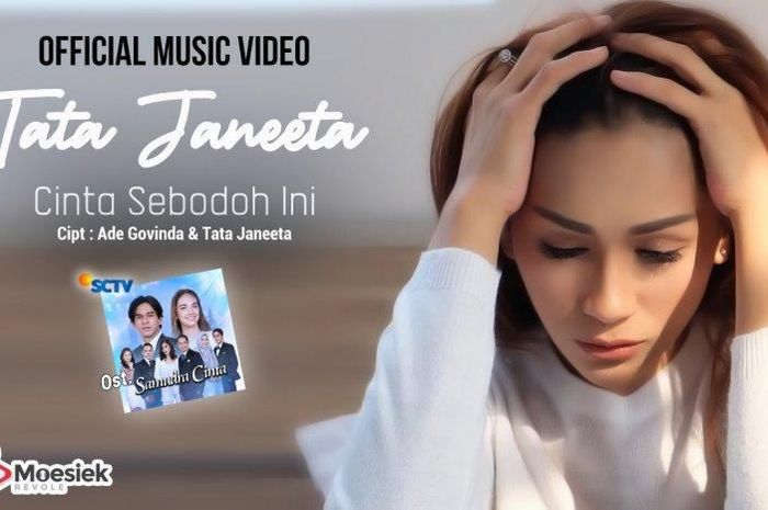 Lirik Lagu 'Cinta Sebodoh Ini' Yang Dipopulerkan Oleh Tata Janeta