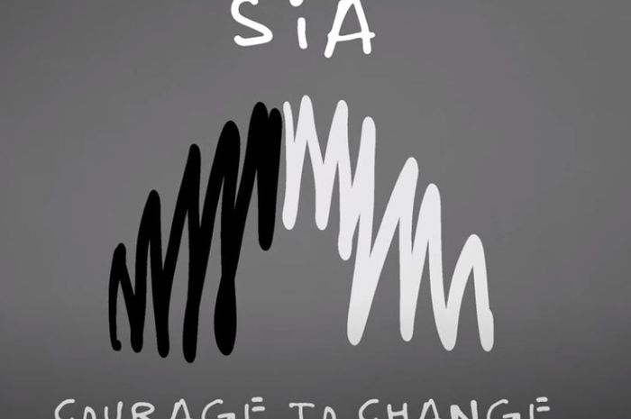 Lirik Lagu ‘Courage To Change’ Milik Sia, Have I the courage to change