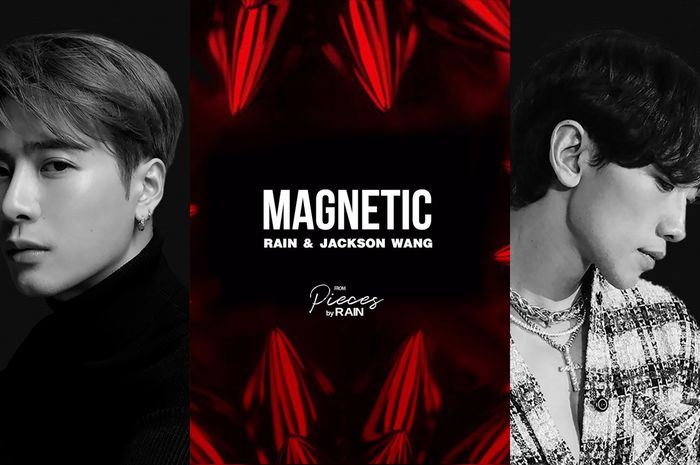 Lirik Lagu dan Terjemahan 'Magnetic' - Rain ft. Jackson Wang - Sonora.id