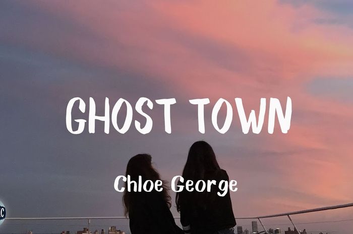 Lirik Lagu 'Ghost Town' (voice memo) - Chloe George