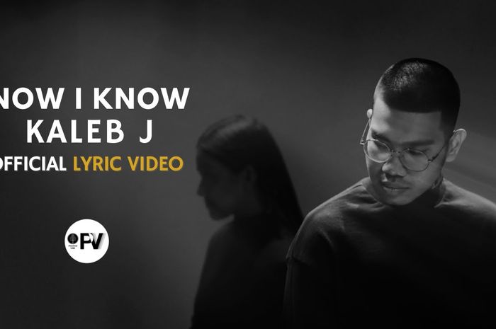 Lirik Lagu 'Now I Know' Milik Kaleb J, dengan Terjemahannya | Website