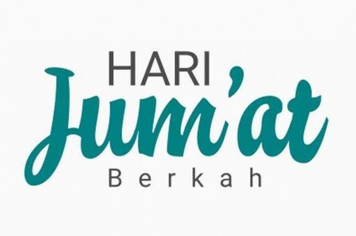 30 Quote Hari Jumat Berkah Bisa Dijadikan Status Di Media Sosial Sonoraid 