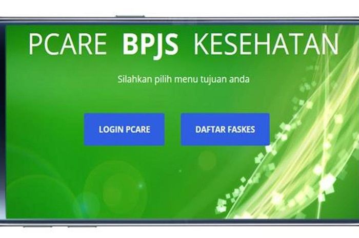 Cara Daftar PCare BPJS Kesehatan, Lengkap Dengan Fitur-fiturnya - Sonora.id