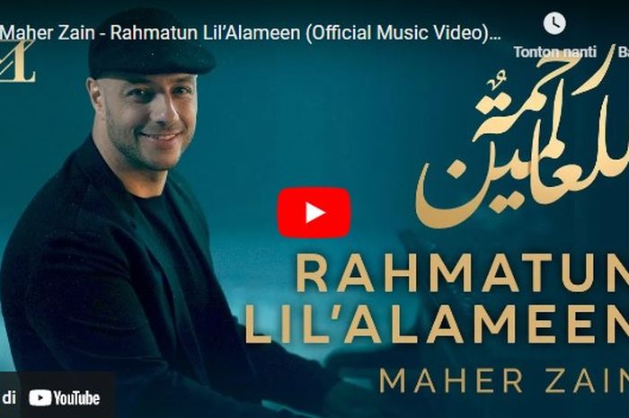 Lirik Lagu Rahmatun Lil’Alameen – Maher Zain, Beserta Artinya - Sonora.id