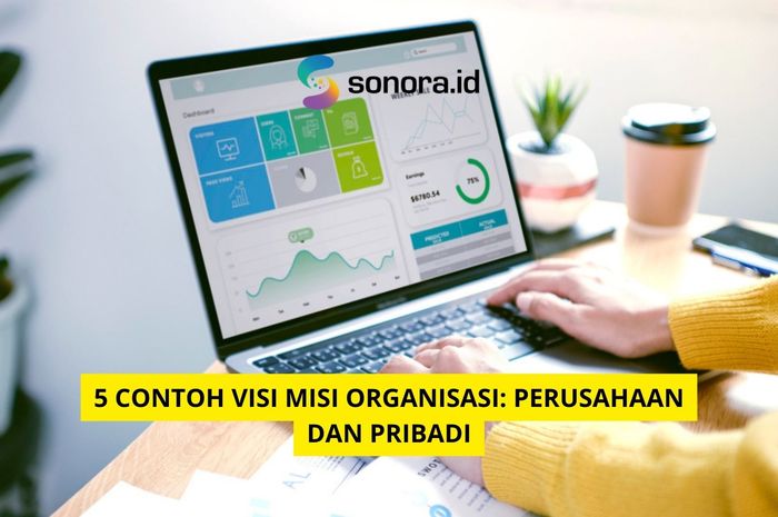 5 Contoh Visi Misi Organisasi Perusahaan Dan Pribadi Semua Halaman Sonoraid