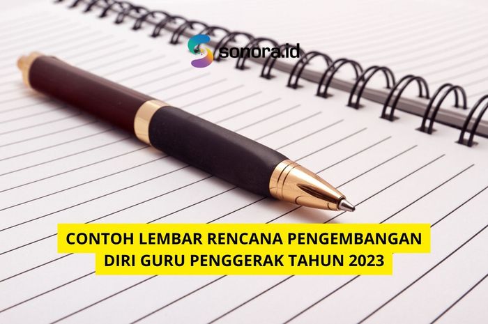 Contoh Lembar Rencana Pengembangan Diri Guru Penggerak Tahun 2023 ...