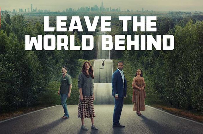 Sinopsis Leave the World Behind yang Diperankan oleh Julia Roberts dan