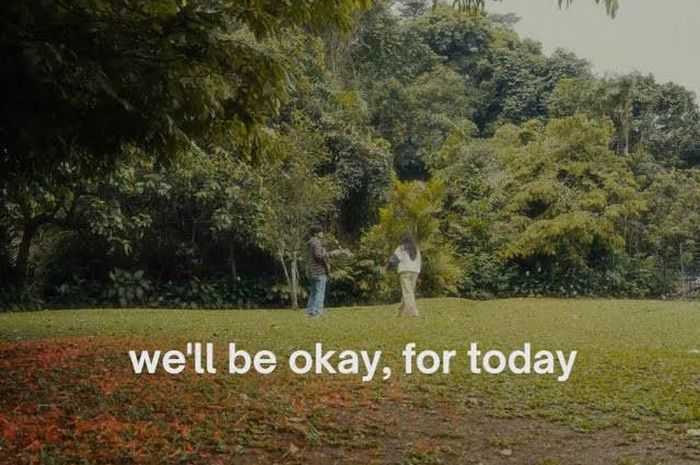 Lirik Lagu We’ll Be Okay, For Today Dan Terjemahan - Arash Buana ...