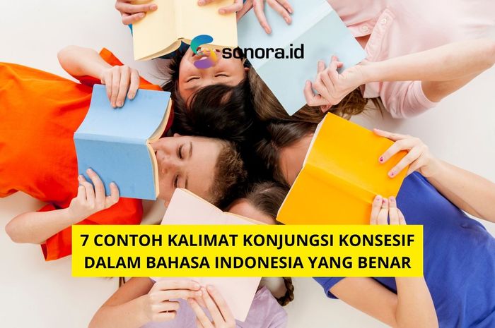 7 Contoh Kalimat Konjungsi Konsesif Dalam Bahasa Indonesia Yang Benar ...