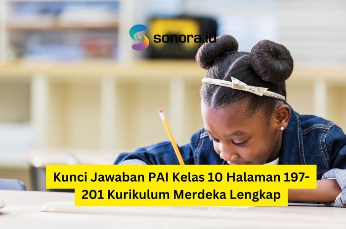 Kunci Jawaban PAI Kelas 10 Halaman 197-201 Kurikulum Merdeka Lengkap ...