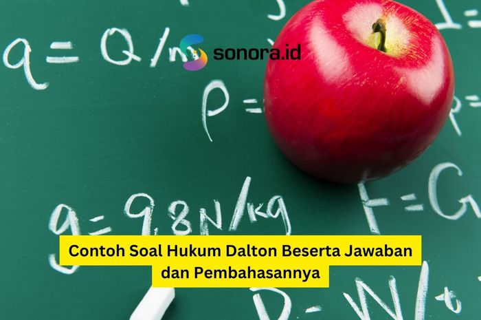 Contoh Soal Hukum Dalton Beserta Jawaban Dan Pembahasannya - Sonora.id