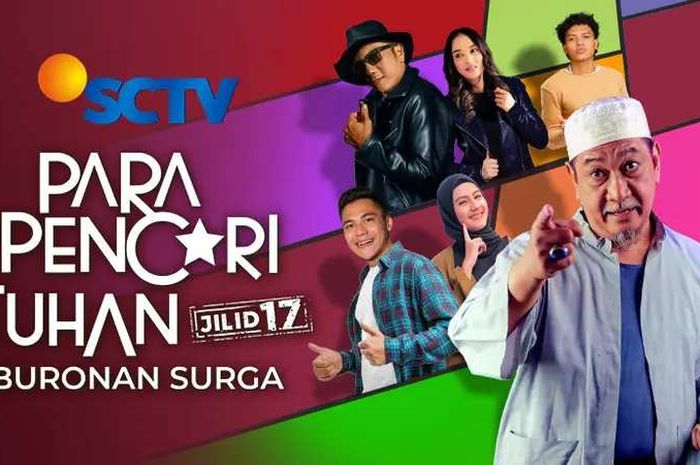 Jadwal Tayang Dan Pemain Sinetron 'Para Pencari Tuhan Jilid 17: Buronan ...