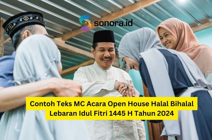 Contoh Teks MC Acara Open House Halal Bihalal Lebaran Idul Fitri 1445 H ...