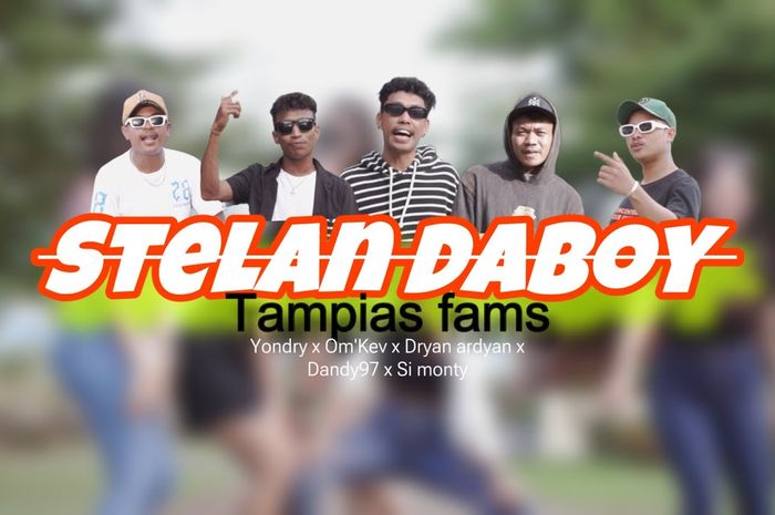 Lirik Lagu 'Stelan Daboy' - TAMPIAS FAMS, Viral di TikTok! - Sonora.id