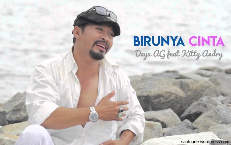Lirik Lagu Birunya Cinta Yang Dipopulerkan Oleh Dayu Ag Sonora Id
