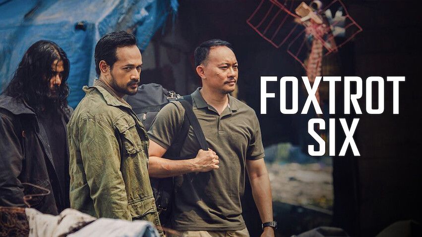 Sinopsis Film 'Foxtrot Six' yang Diperankan oleh Oka Antara, Trending  Netflix! - Sonora.id