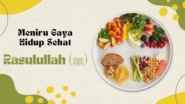 Yuk Terapkan Untuk Sehari Hari Inilah Diet Sehat Ala Rasulullah Bangkasonoraid 9110