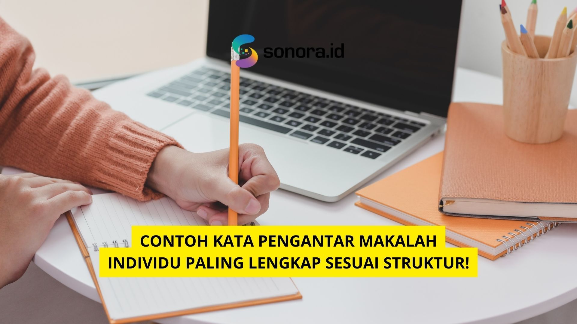 Contoh Kata Pengantar Makalah Individu Paling Lengkap Sesuai Struktur! -  Sonora.id