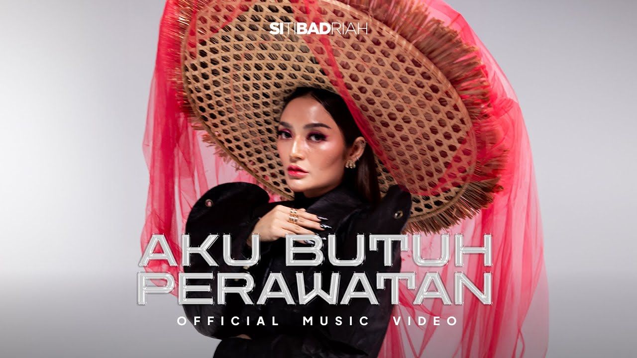 Lirik Lagu Aku Butuh Perawatan - Siti Badriah