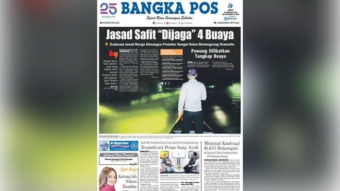 Bangka Pos Hari Ini, Jumat (28/2/2025).    