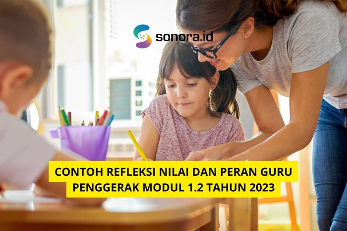 Contoh Refleksi Nilai Dan Peran Guru Penggerak Modul 1.2 Tahun 2023 ...