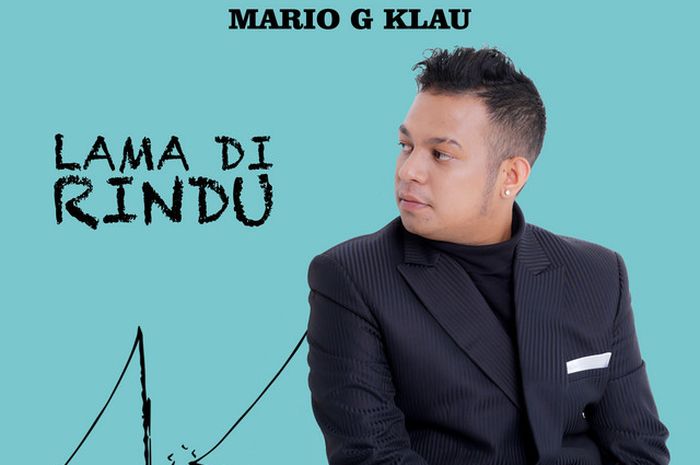 Lirik Lagu 'LDR (LAMA DI RINDU) yang Dinyanyikan oleh Mario G Klau