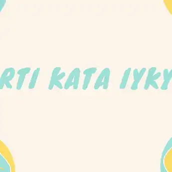 Arti Kata IYKYK Bahasa Gaul dari Bahasa Inggris yang Viral