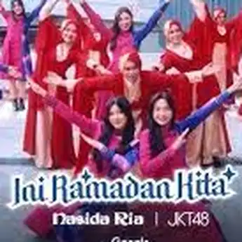 Lirik Lagu Ini Ramadan Kita - Nasida Ria X JKT48, Viral di Media Sosial