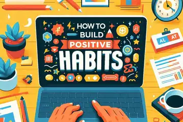 ilustrasi Cara Membangun Kebiasaan Positif dengan Metode Atomic Habits