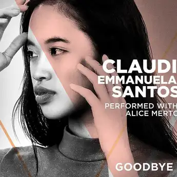 Lirik Lagu 'Goodbye' Milik Claudia Emmanuela Santoso, Juara The Voice of Germany 2019