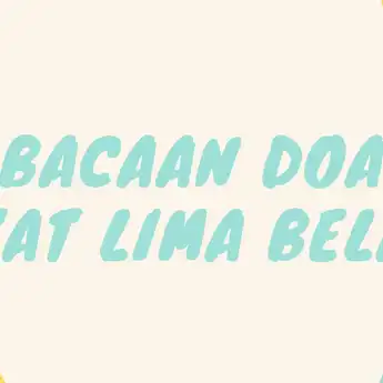 Bacaan Doa Ayat Lima Belas, Amalkan agar Enteng Rezeki dan Jodoh