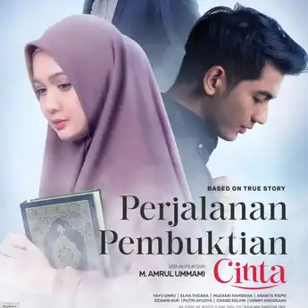  Film Perjalanan Pembuktian Cinta Memberi Jawaban Kehidupan, Berikut Ini Gambarannya