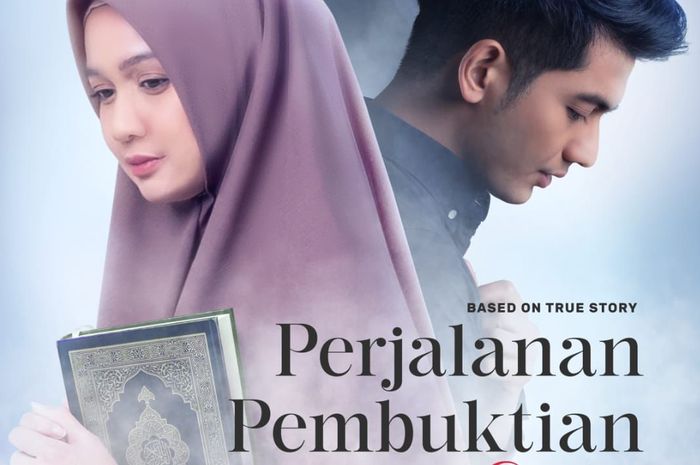 Film Perjalanan Pembuktian Cinta Memberi Jawaban Kehidupan, Berikut Ini ...