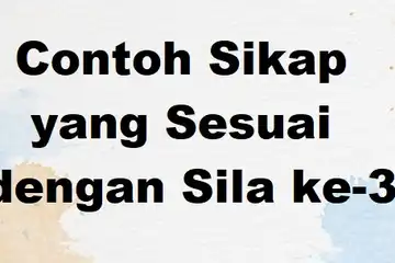ilustrasi, Contoh Sikap yang Sesuai dengan Sila ke-3